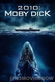 2010: Moby Dick