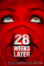 28 Weeks Later