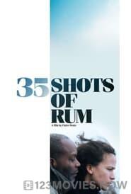 35 Shots of Rum