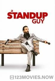 A Stand Up Guy