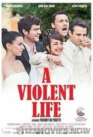 A Violent Life