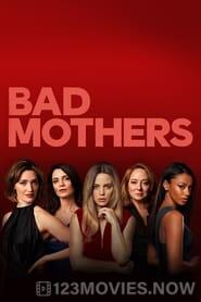 Bad Mothers Season 1 Episode 6