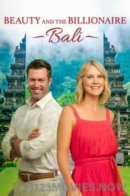 Beauty and the Billionaire: Bali