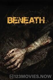 Beneath