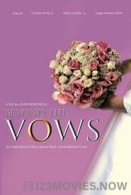 Beyond the Vows