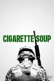 Cigarette Soup