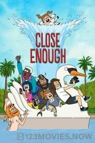 Close Enough Season 1 Episode 1