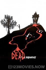 Dead & Breakfast