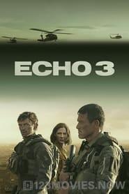 Echo 3 Season 1 Episode 1