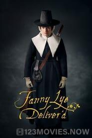 Fanny Lye Deliver’d