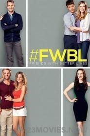 Friends with Better Lives Season 1 Episode 5