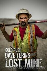 Gold Rush: Dave Turin’s Lost Mine Season 1 Episode 1