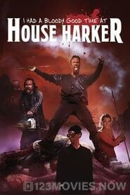 I Had a Bloody Good Time at House Harker