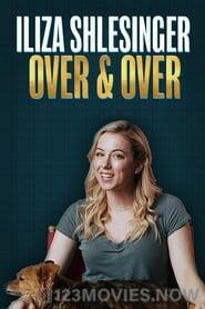 Iliza Shlesinger: Over & Over