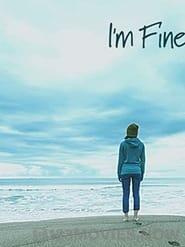 I’m Fine