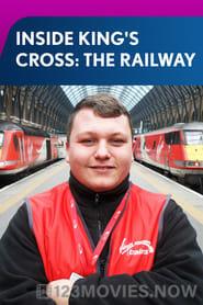 Inside King’s Cross: The Railway