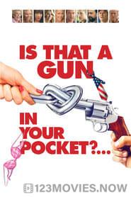 Is That a Gun in Your Pocket?