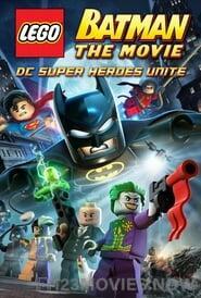 LEGO Batman: The Movie – DC Super Heroes Unite