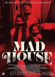 Mad House