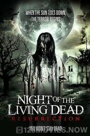 Night of the Living Dead: Resurrection