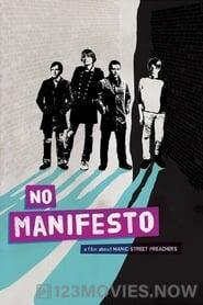 No Manifesto: A Film About Manic Street Preachers