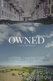 Owned: A Tale of Two Americas