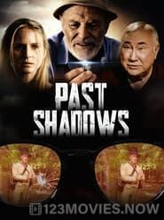 Past Shadows