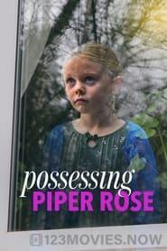 Possessing Piper Rose