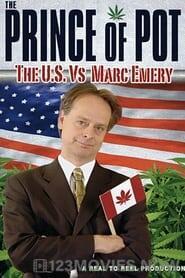 Prince of Pot: The US vs. Marc Emery