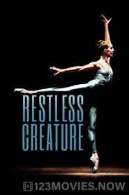 Restless Creature: Wendy Whelan