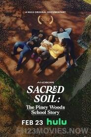 Sacred Soil: The Piney Woods School Story