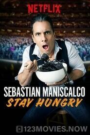 Sebastian Maniscalco: Stay Hungry