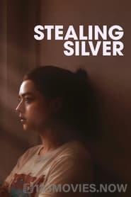 Stealing Silver