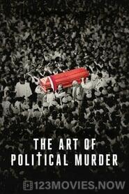 The Art of Political Murder