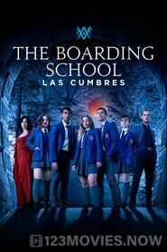 The Boarding School: Las Cumbres Season 1 Episode 1