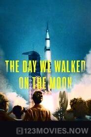 The Day We Walked On The Moon