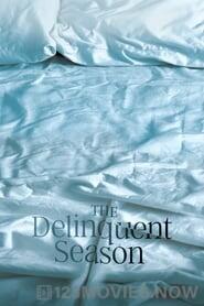 The Delinquent Season