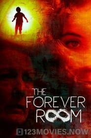 The Forever Room