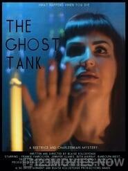 The Ghost Tank