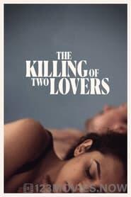 The Killing of Two Lovers