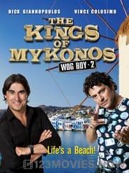 The Kings of Mykonos