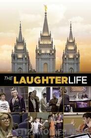 The Laughter Life