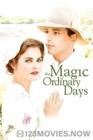 The Magic of Ordinary Days