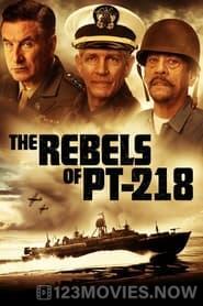 The Rebels of PT-218