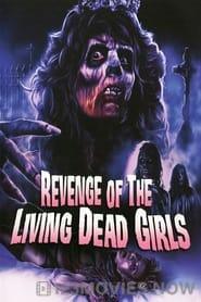 The Revenge of the Living Dead Girls