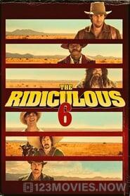 The Ridiculous 6