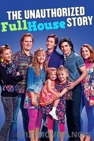 The Unauthorized Full House Story