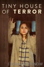 Tiny House Of Terror