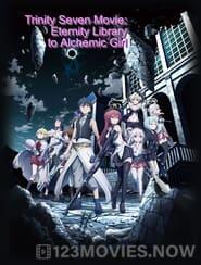 Trinity Seven the Movie: Eternity Library and Alchemic Girl