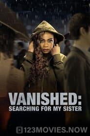 Vanished: Searching for My Sister